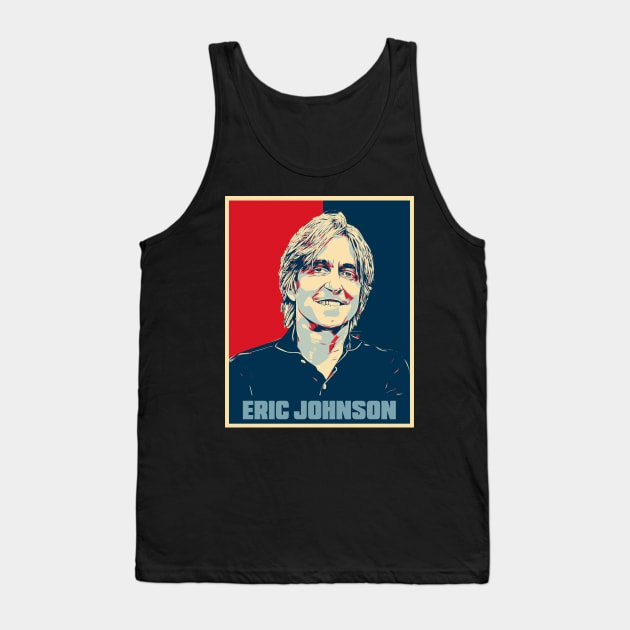 Eric Johnson Hope Poster Art Tank Top by Odd Even